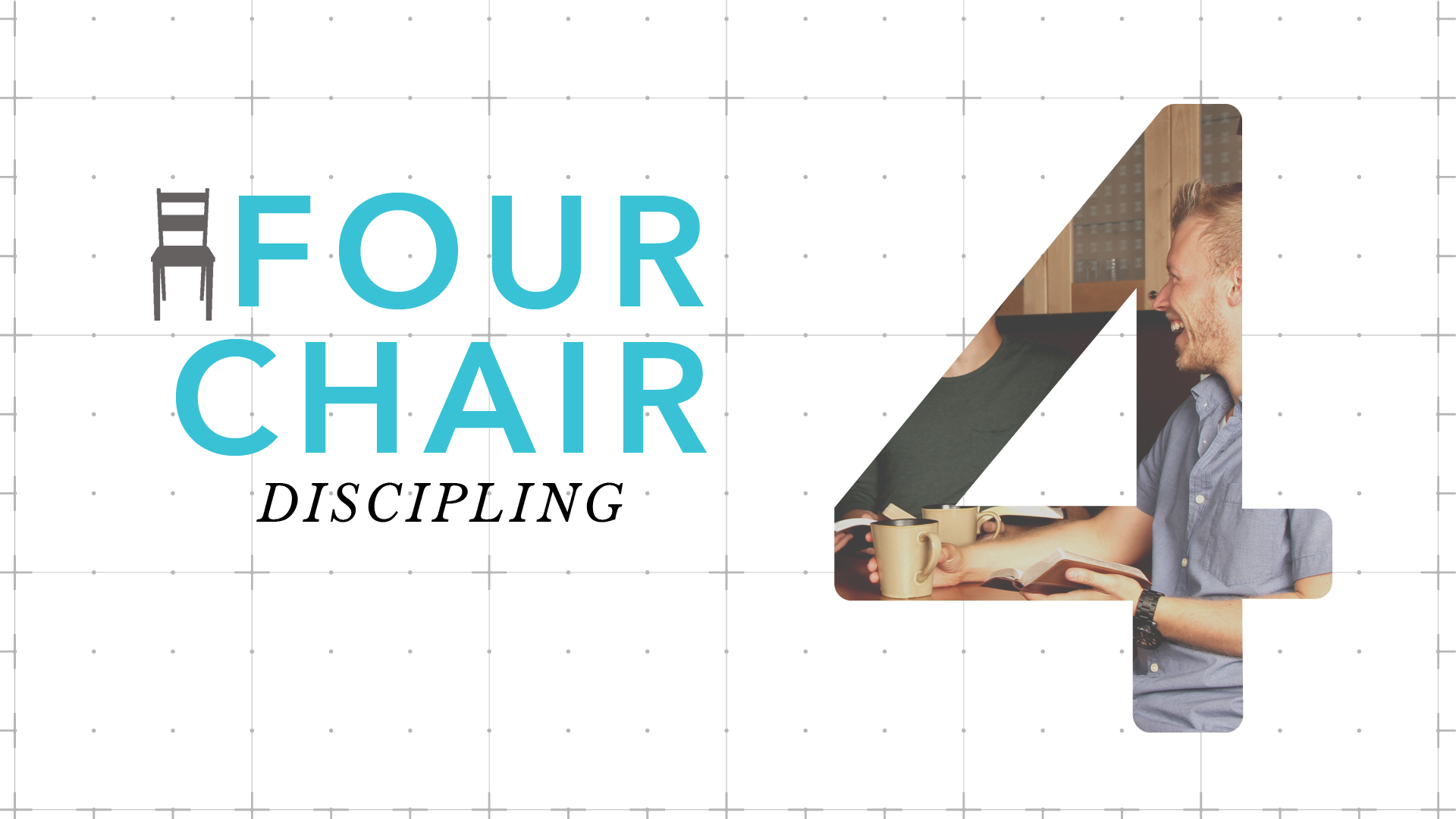 4 Chair Discipling NextLevel First Christian Church GROW